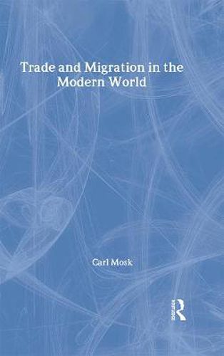 Cover image for Trade and Migration in the Modern World