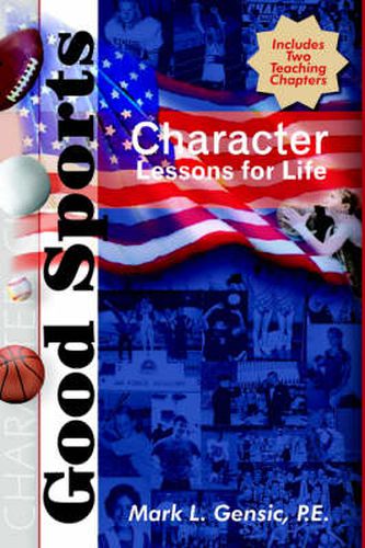 Cover image for Good Sports: Character Lessons for Life