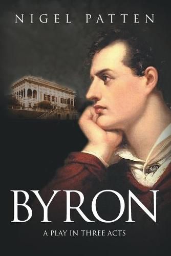 Cover image for Byron: A Play in Three Acts