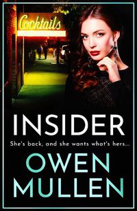 Cover image for Insider: A page-turning, gritty gangland thriller from bestseller Owen Mullen