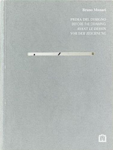 Cover image for Bruno Munari - Before The Drawing
