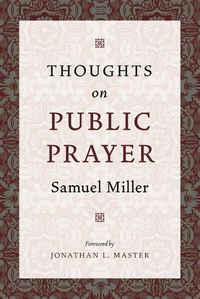 Cover image for Thoughts on Public Prayer