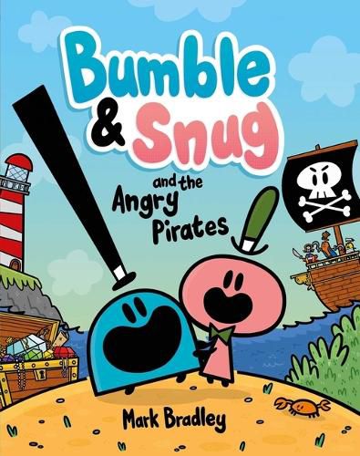 Cover image for Bumble & Snug and the Angry Pirates