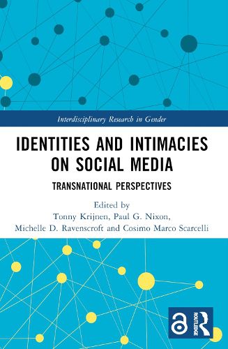 Identities and Intimacies on Social Media