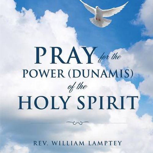 Cover image for Pray for the Power(dunamis) of the Holy Spirit