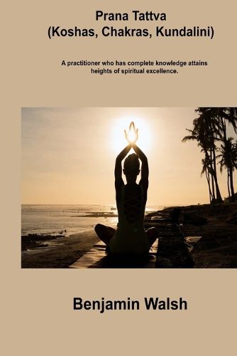 Cover image for Prana Tattva (Koshas, Chakras, Kundalini)