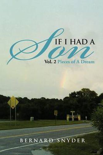 Cover image for If I Had a Son Vol. 2: Pieces of a Dream