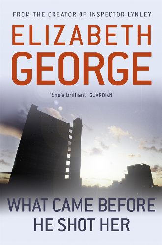 Cover image for What Came Before He Shot Her: Part of Inspector Lynley:  14