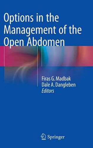 Cover image for Options in the Management of the Open Abdomen