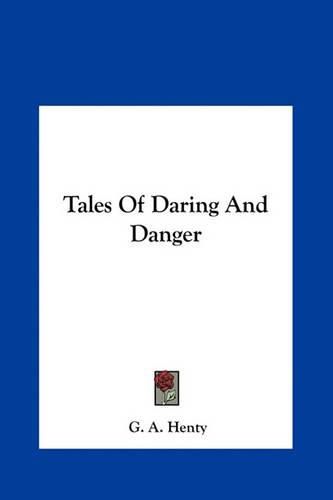 Tales of Daring and Danger