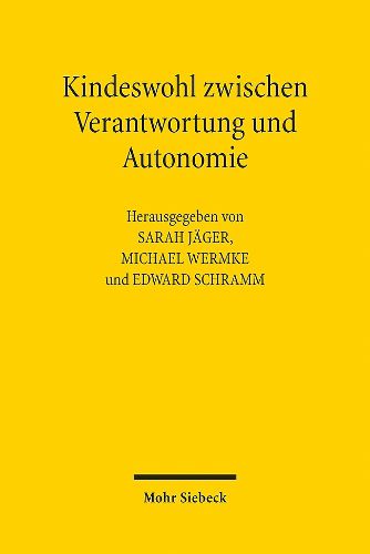 Cover image for Kindeswohl zwischen Verantwortung und Autonomie
