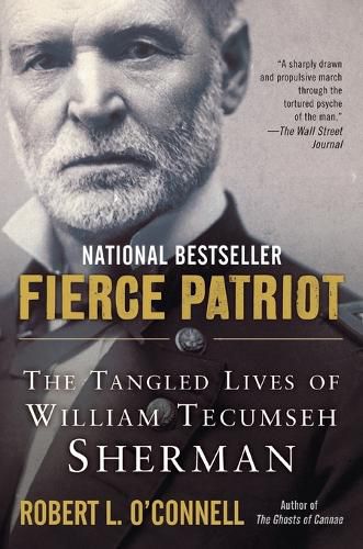 Cover image for Fierce Patriot: The Tangled Lives of William Tecumseh Sherman