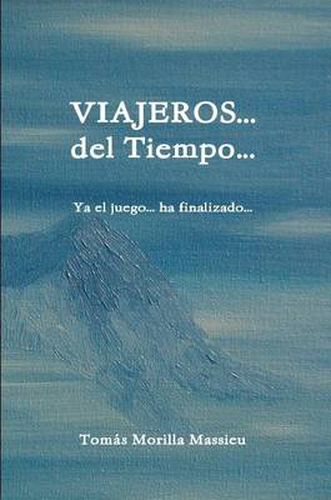 Cover image for Viajeros... del Tiempo...