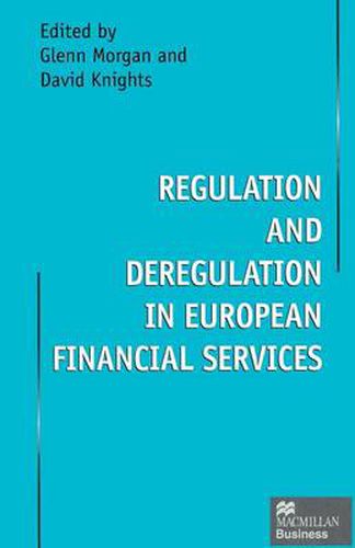 Cover image for Regulation and Deregulation in European Financial Services