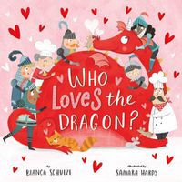 Cover image for Who Loves the Dragon?