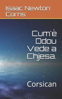 Cover image for Cum'e Ddou Vede a Chjesa.: Corsican