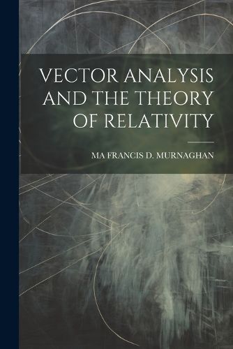 Cover image for Vector Analysis and the Theory of Relativity