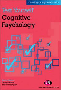 Cover image for Test Yourself: Cognitive Psychology: Learning Through Assessment