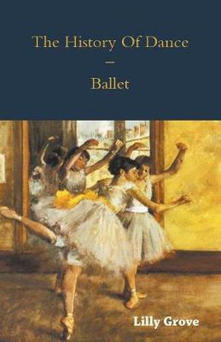 Cover image for The History Of Dance - Ballet