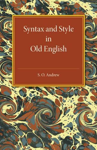 Cover image for Syntax and Style in Old English