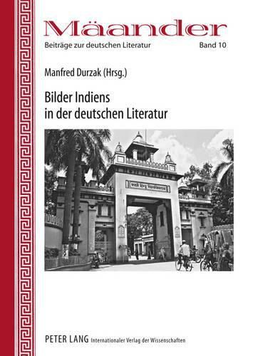 Cover image for Bilder Indiens in Der Deutschen Literatur
