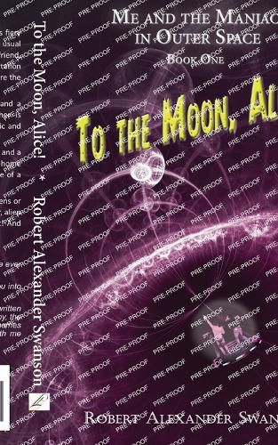 Cover image for To the Moon, Alice!