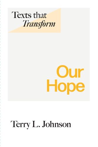 Cover image for Texts That Transform: Our Hope