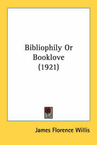 Cover image for Bibliophily or Booklove (1921)