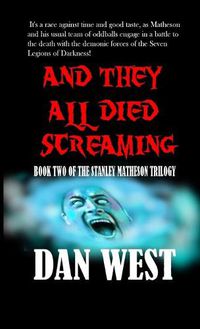 Cover image for And They All Died Screaming