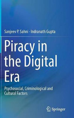 Cover image for Piracy in the Digital Era: Psychosocial, Criminological and Cultural Factors