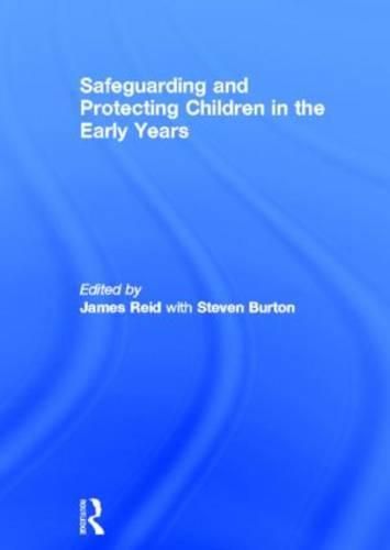 Cover image for Safeguarding and Protecting Children in the Early Years