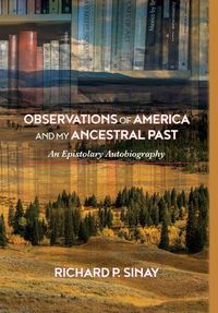 Cover image for Observations of America and My Ancestral Past