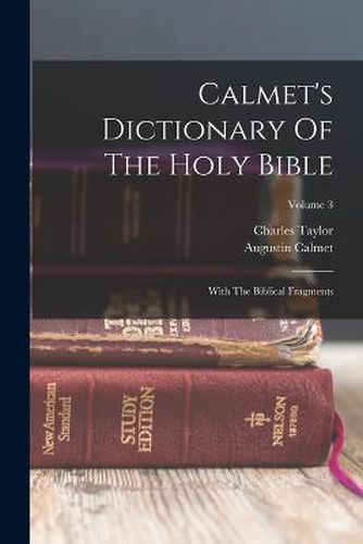 Cover image for Calmet's Dictionary Of The Holy Bible