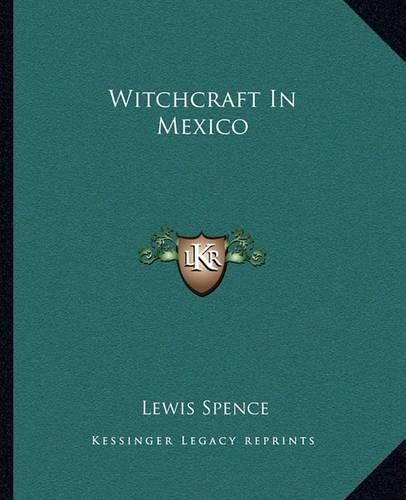 Cover image for Witchcraft in Mexico