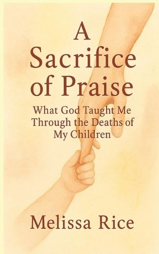 Cover image for A Sacrifice of Praise