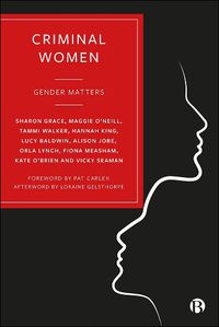 Cover image for Criminal Women: Gender Matters