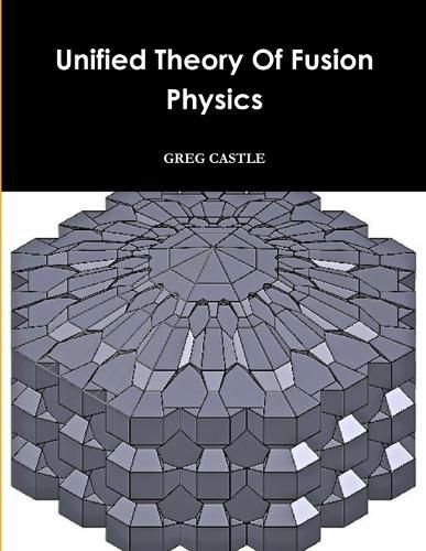 Cover image for Unified Field Fusion Physics