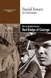 Cover image for War in Stephen Crane's the Red Badge of Courage