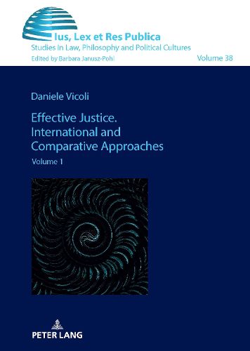 Cover image for Effective Justice. International and Comparative Approaches