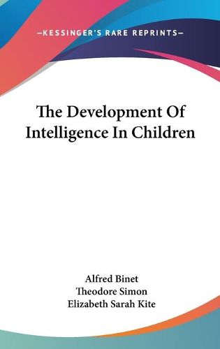 Cover image for The Development of Intelligence in Children