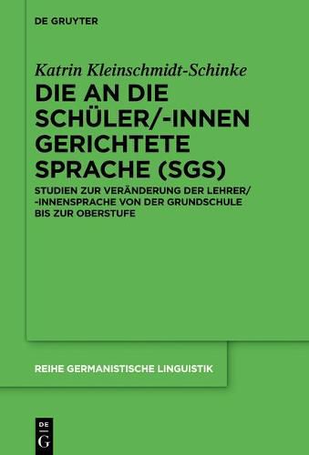 Cover image for Die an die Schuler/-innen gerichtete Sprache (SgS)