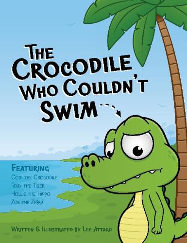 Cover image for The Crocodile Who Couldn't Swim