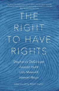 Cover image for The Right to Have Rights