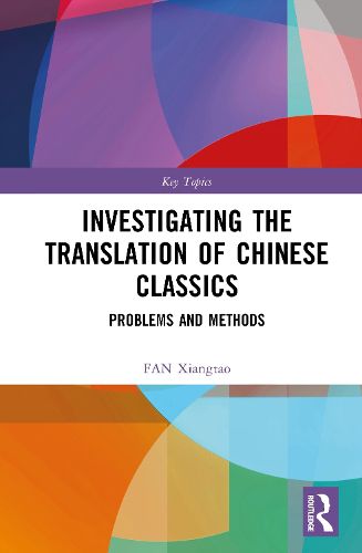 Cover image for Investigating the Translation of Chinese Classics
