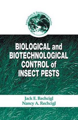 Cover image for Biological and Biotechnological Control of Insect Pests