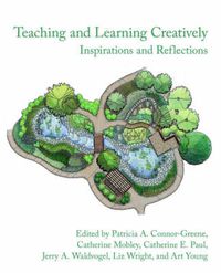 Cover image for Teaching and Learning Creatively: Inspirations and Reflections