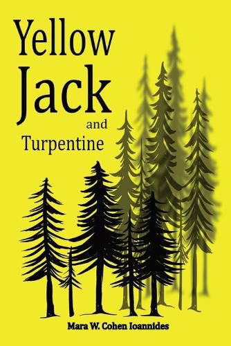 Cover image for Yellow Jack and Turpentine