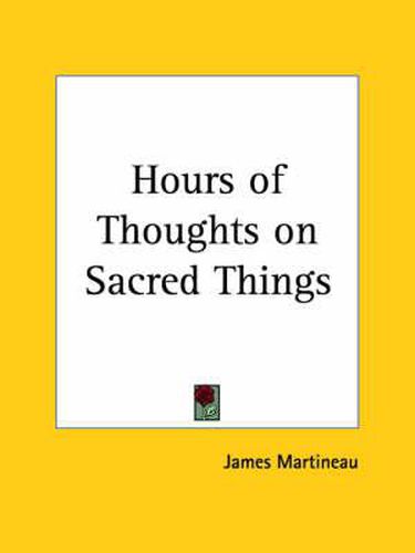 Cover image for Hours of Thoughts on Sacred Things (1880)