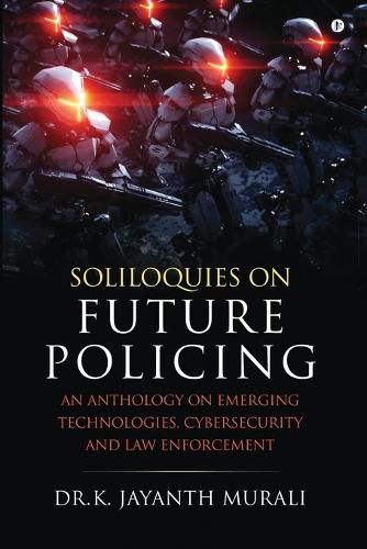 Cover image for Soliloquies on Future Policing