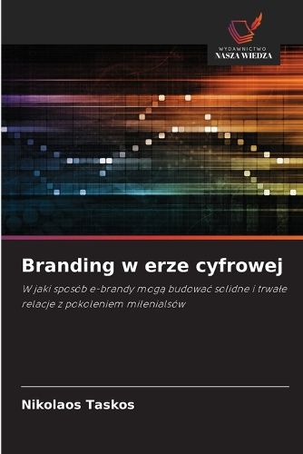 Cover image for Branding w erze cyfrowej